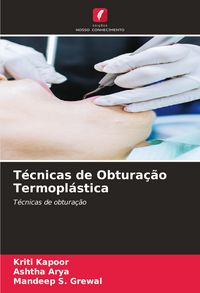 Produktbild: T&eacute;cnicas de Obtura&ccedil;&atilde;o Termopl&aacute;stica