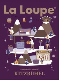 Produktbild: La Loupe Kitzb&uuml;hel - Winterausgabe, No. 3