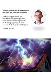 Produktbild: Steuerpolitischer Fl&auml;chenbrand gegen Betreiber von Photovoltaikanlagen