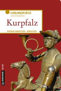 Bild vom Artikel Kurpfalz vom Autor Birgit Hiefner-Konietzko