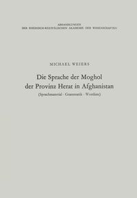 Produktbild: Die Sprache der Moghol der Provinz Herat in Afghanistan