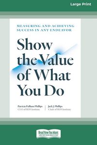 Produktbild: Show the Value of What You Do