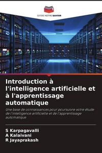 Produktbild: Introduction &agrave; l'intelligence artificielle et &agrave; l'apprentissage automatique