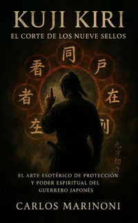 Produktbild: Kuji Kiri: El corte de los nueve Sellos