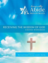 Produktbild: Receiving God's Wisdom - Workbook (& Leader Guide)