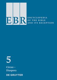 Produktbild: Encyclopedia of the Bible and Its Reception (EBR) / Charisma &ndash; Czaczkes