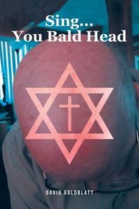Produktbild: Sing...You Bald Head