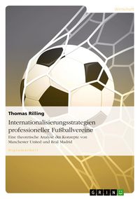 Produktbild: Internationalisierungsstrategien professioneller Fu&szlig;ballvereine