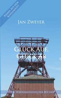 Produktbild: Gl&uuml;ck Auf, Gl&uuml;ck Ab
