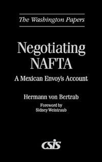 Produktbild: Negotiating NAFTA