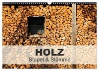 Produktbild: HOLZ - Stapel und St&auml;mme (Wandkalender 2027 DIN A3 quer), CALVENDO Monatskalender