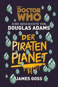 Produktbild: Doctor Who: Der Piratenplanet