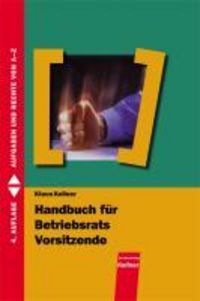Produktbild: Handbuch f&uuml;r Betriebsratsvorsitzende