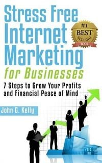 Produktbild: Stress Free Internet Marketing for Businesses