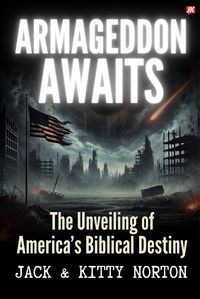 Produktbild: Armageddon Awaits: The Unveiling of America's Biblical Destiny