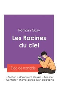 Produktbild: R&eacute;ussir son Bac de fran&ccedil;ais 2027 : Analyse du roman Les Racines du ciel de Romain Gary