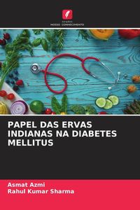 Produktbild: Papel das Ervas Indianas Na Diabetes Mellitus