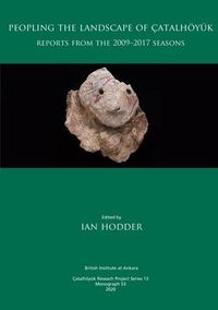 Produktbild: Peopling the Landscape of &Ccedil;atalh&ouml;y&uuml;k