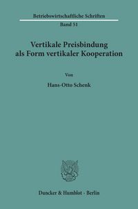Produktbild: Vertikale Preisbindung als Form vertikaler Kooperation.