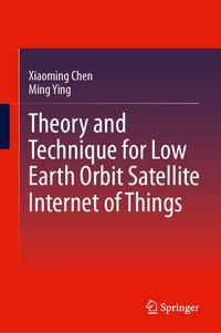 Produktbild: Theory and Technique for Low Earth Orbit Satellite Internet of Things