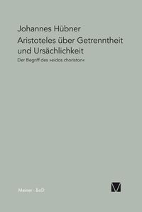 Produktbild: Aristoteles &uuml;ber Getrenntheit und Urs&auml;chlichkeit
