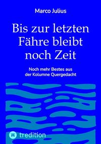 Produktbild: Bis zur letzten F&auml;hre bleibt noch Zeit