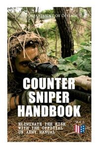 Produktbild: Counter Sniper Handbook - Eliminate the Risk with the Official US Army Manual