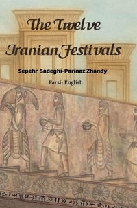 Produktbild: The Twelve Iranian Festivals