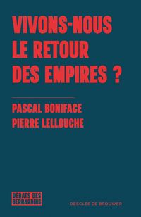 Produktbild: Vivons-nous le retour des empires ?