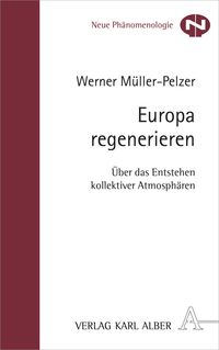 Europa regenerieren Werner Müller-Pelzer