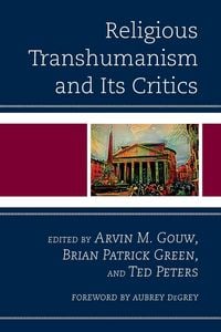 Produktbild: Religious Transhumanism and Its Critics