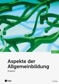 Produktbild: Aspekte der Allgemeinbildung, Aufgaben (Print inkl. digitaler Ausgabe, Neuauflage 2026)