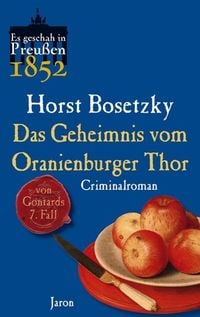 Bild vom Artikel Das Geheimnis vom Oranienburger Thor vom Autor Horst Bosetzky