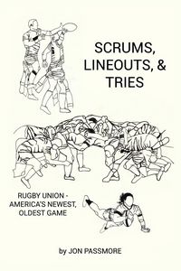 Produktbild: Scrums, Lineouts & Tries