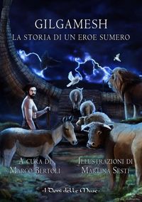 Produktbild: Gilgamesh. La storia di un eroe sumero