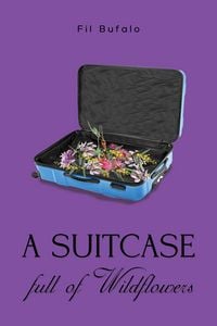 Produktbild: A Suitcase Full of Wildflowers