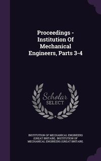Produktbild: Proceedings - Institution of Mechanical Engineers, Parts 3-4