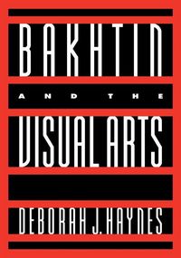 Produktbild: Bakhtin and the Visual Arts