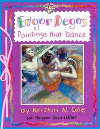 Produktbild: Edgar Degas: Paintings That Dance