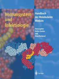 Bild vom Artikel Immunsystem und Infektiologie vom Autor Detlev Ganten