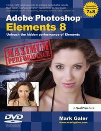 Produktbild: Galer, M: Adobe Photoshop Elements 8: Maximum Performance