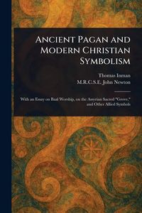 Produktbild: Ancient Pagan and Modern Christian Symbolism