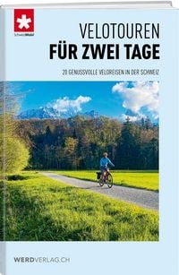 Produktbild: Velotouren f&uuml;r zwei Tage