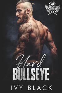 Produktbild: Hard Bullseye (Steel Knights Motorcycle Club Romance Series, #3)