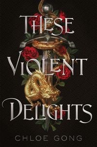 Produktbild: Gong, C: These Violent Delights