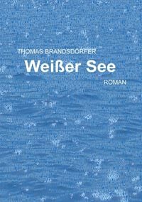 Produktbild: Wei&szlig;er See