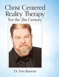Produktbild: Christ Centered Reality Therapy for the 21st Century