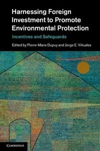 Produktbild: Harnessing Foreign Investment to Promote Environmental Protection