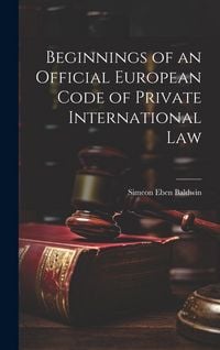 Produktbild: Beginnings of an Official European Code of Private International Law