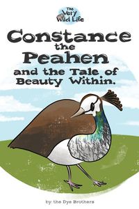 Produktbild: Constance the Peahen and the Tale of Beauty Within